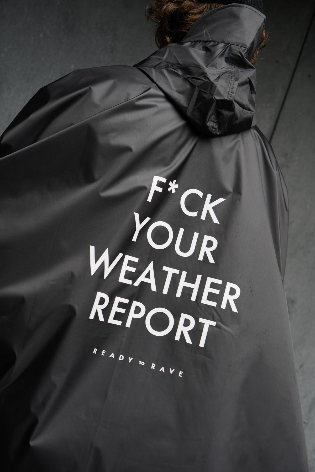 Rain Poncho Fck Your Weather Report